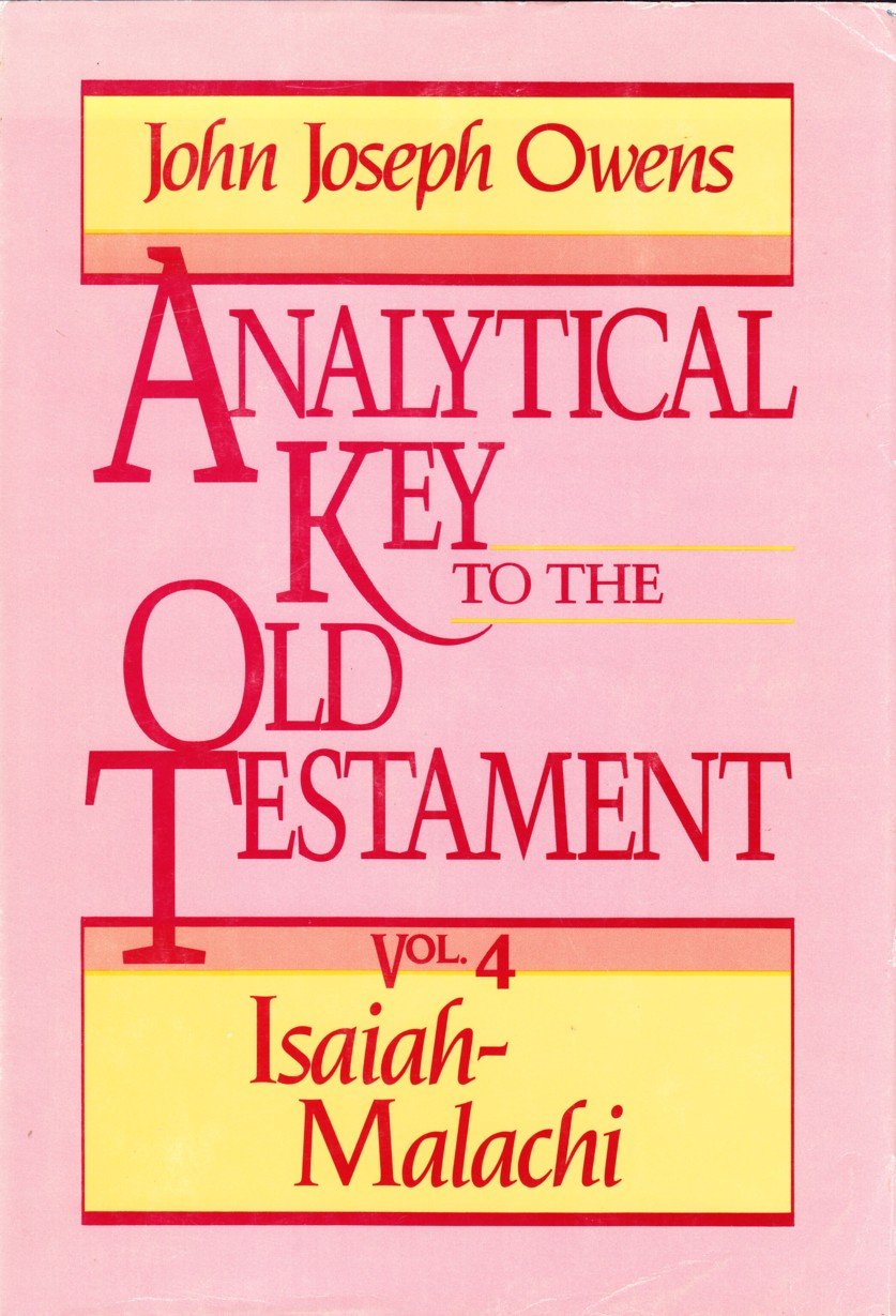 Analytical Key to the Old Testament, vol. 4: Isaiah-Malachi (English and Hebrew Edition)