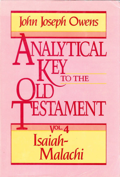 Analytical Key to the Old Testament, vol. 4: Isaiah-Malachi (English and Hebrew Edition)