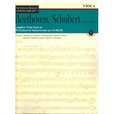 Beethoven, Schubert & More - Volume 1: The Orchestra Musician's CD-ROM Library - Viola (The Orchestra Musician's Cd-rom Library, Volume 1)