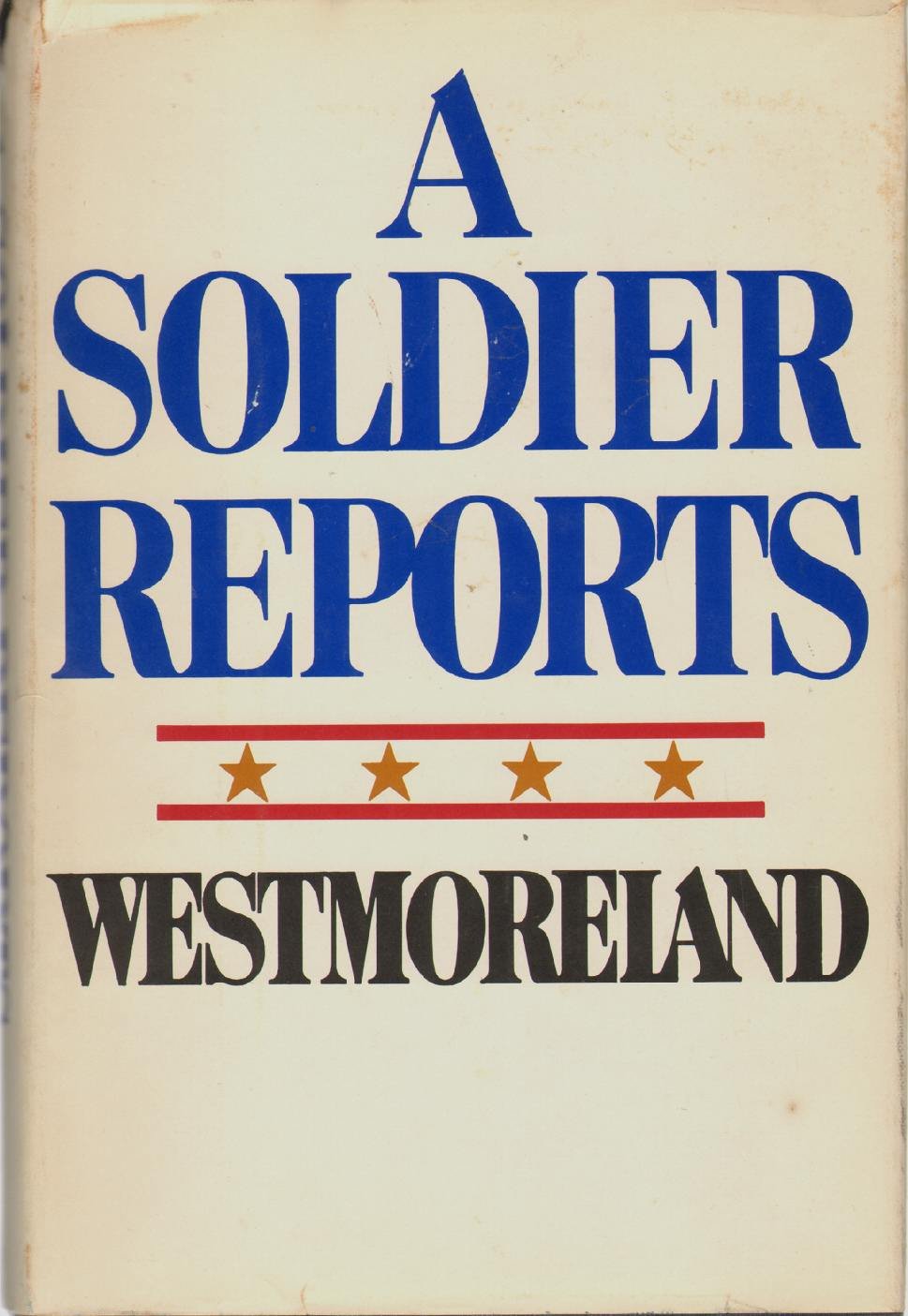 A Soldier Reports
