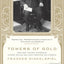 Towers of Gold: How One Jewish Immigrant Named Isaias Hellman Created California