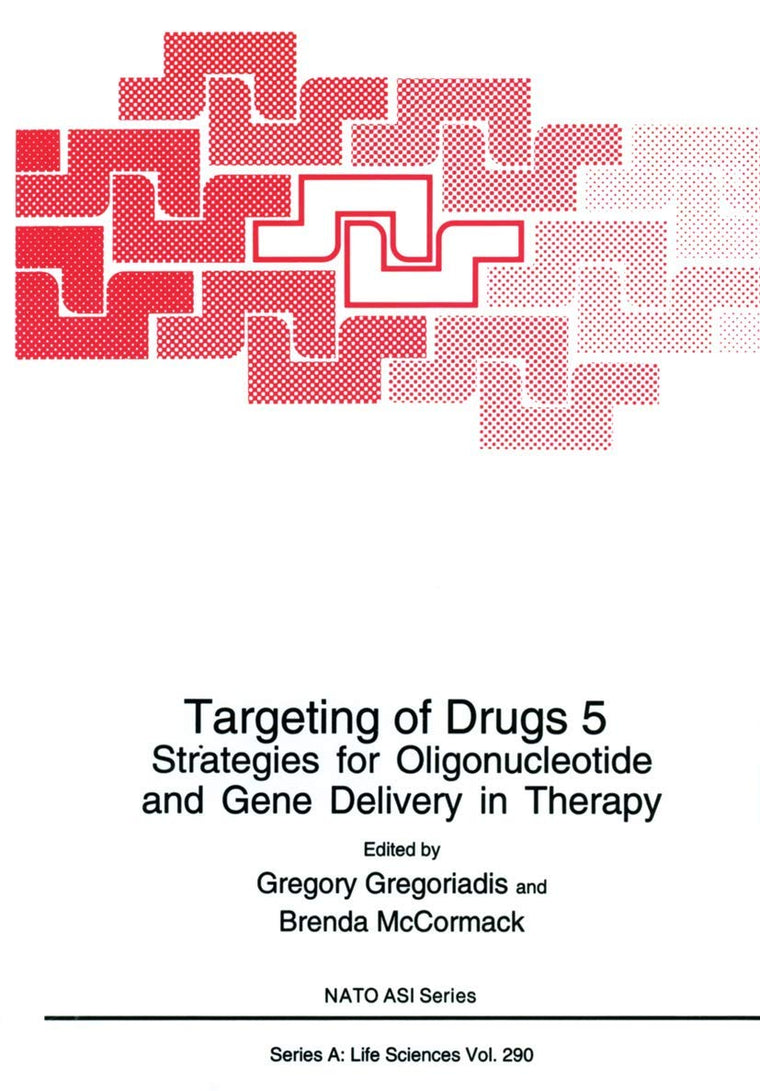 Targeting of Drugs 5: Strategies for Oligonucleotide and Gene Delivery in Therapy (NATO Science Series A:, 290)