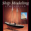 Ship Modeling Simplified: Tips and Techniques for Model Construction from Kits