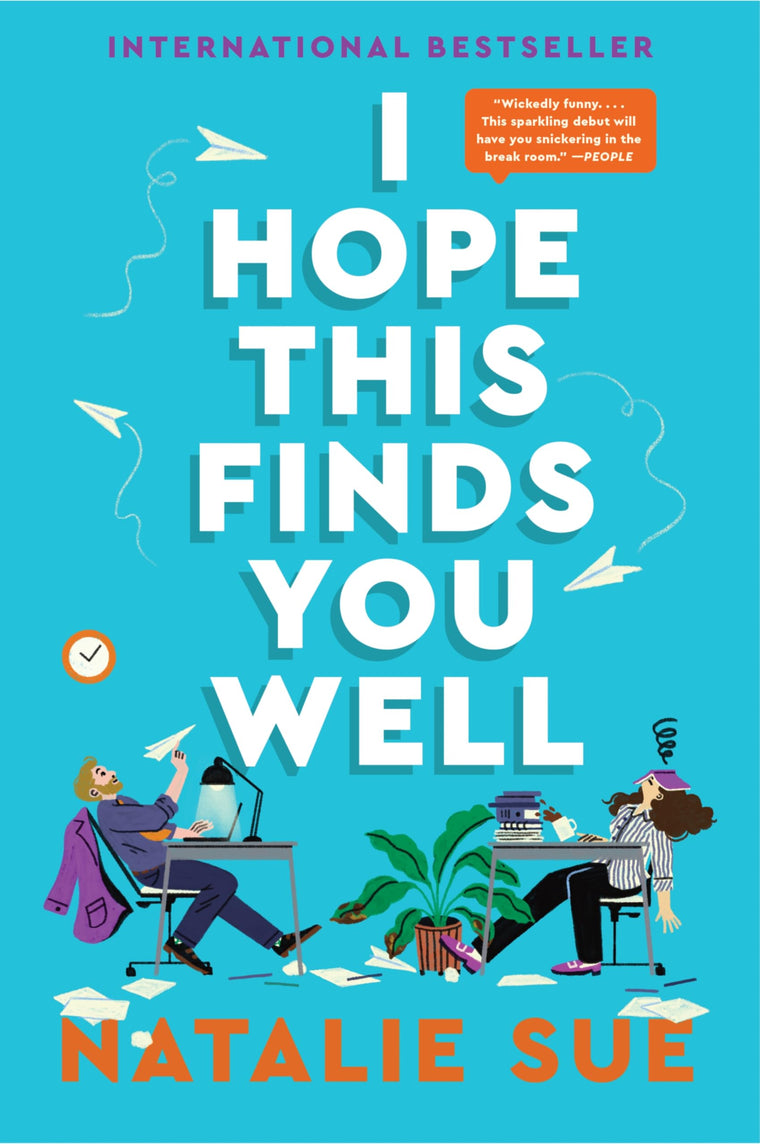 I Hope This Finds You Well: A Wildly Funny and Heartwarming Office Comedy