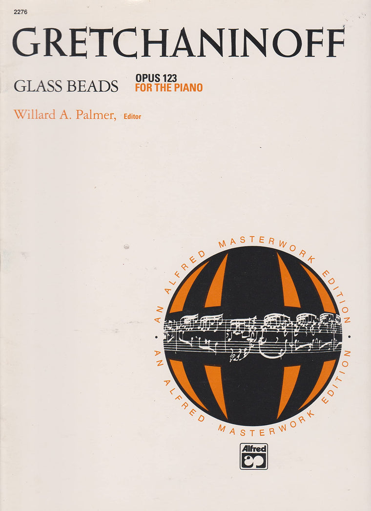 Gretchaninoff: : Glass Beads, Op. 123