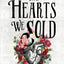 Hearts We Sold