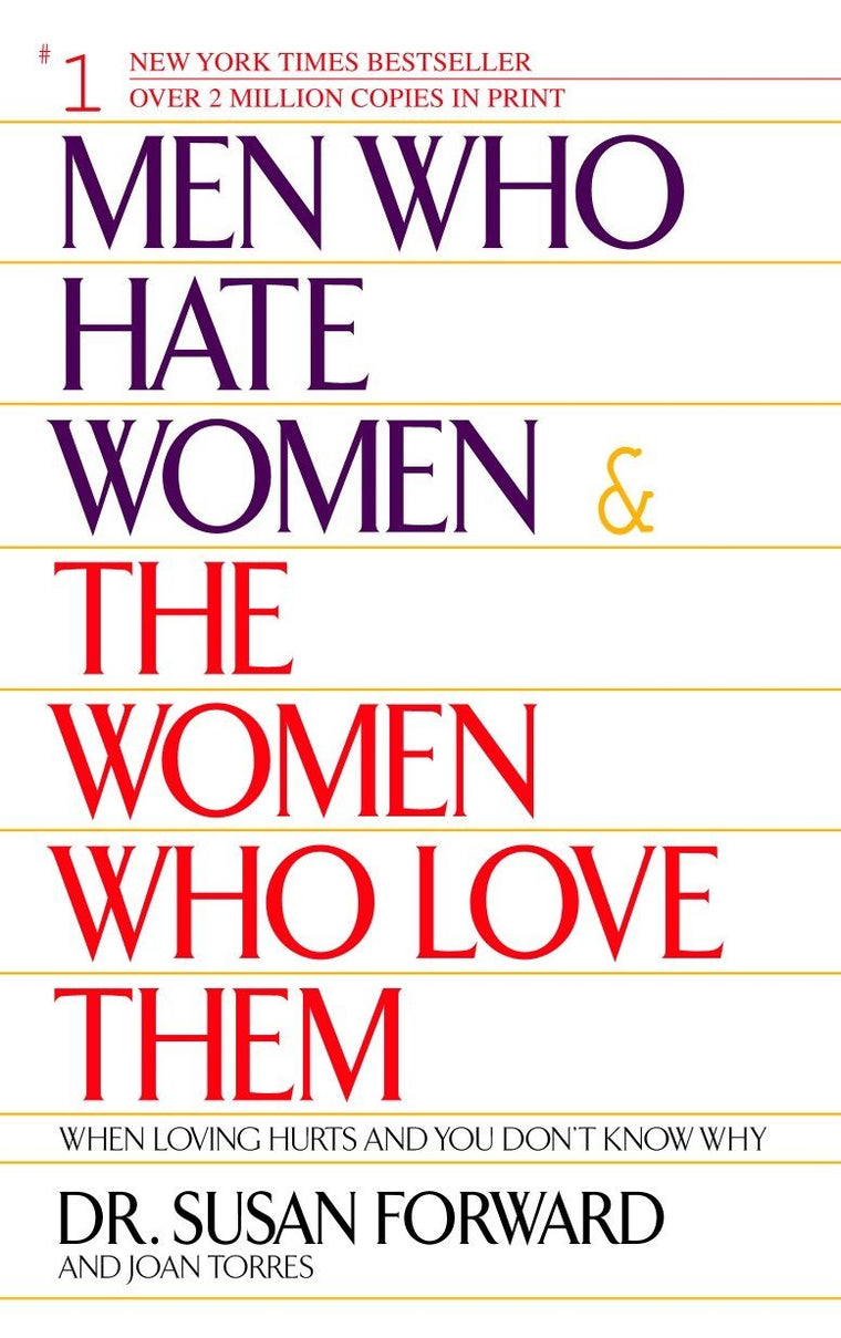 Men Who Hate Women and the Women Who Love Them : When Loving