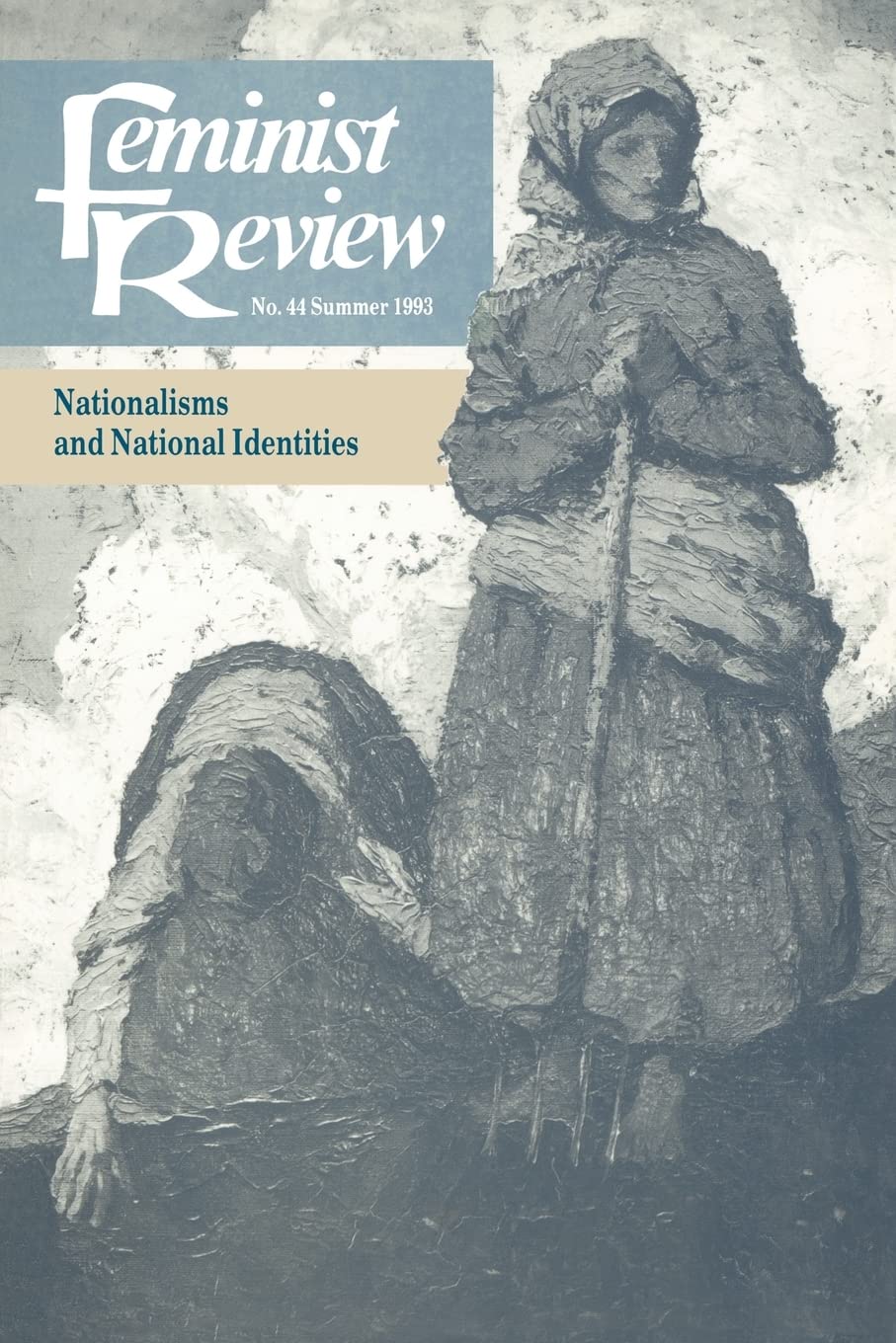 Feminist Review: Issue 44: Nationalisms and National Identities (Feminist Review, 44)