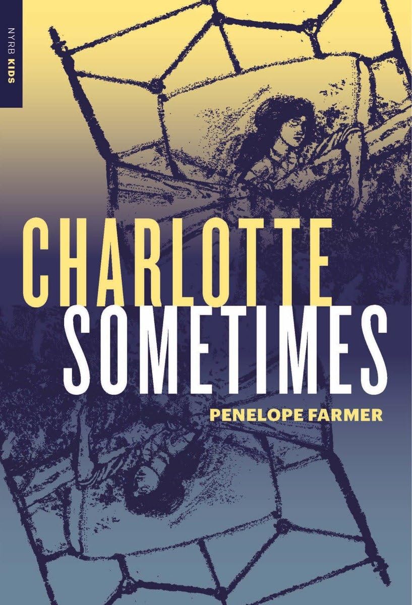 Charlotte Sometimes (New York Review Children's Collection)