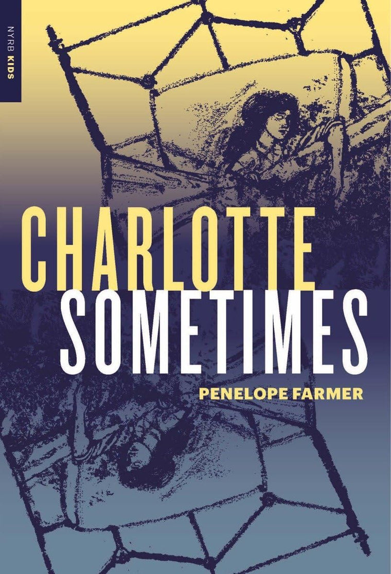 Charlotte Sometimes (New York Review Children's Collection)