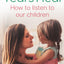 Tears Heal: How to listen to our children