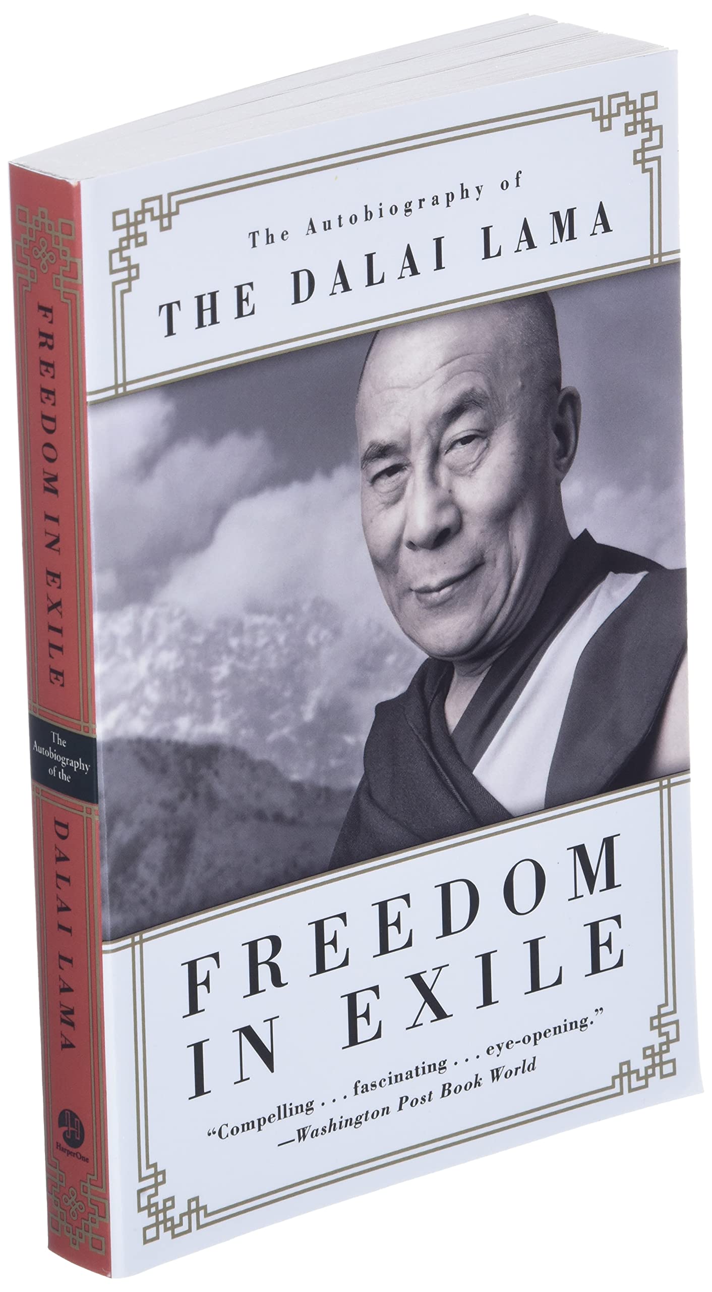 Freedom in Exile: The Dalai Lama's Astonishing Journey of Resilience, Spirituality, and Peace Amid Political Strife and Exile from Tibet