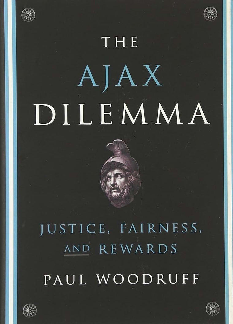 The Ajax Dilemma: Justice, Fairness, and Rewards