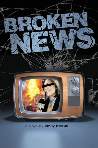 Broken News: a novel