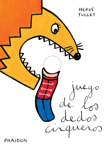 Juego de los Dedos Cirqueros (The Finger Circus Game) (Spanish Edition)