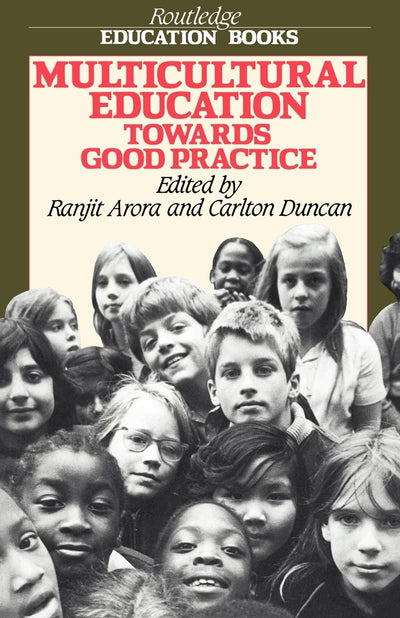 Multicultural Educ - Arora: Towards Good Practice