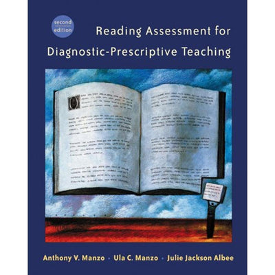 Reading Assessment for Diagnostic-Prescriptive Teaching (with InfoTrac)