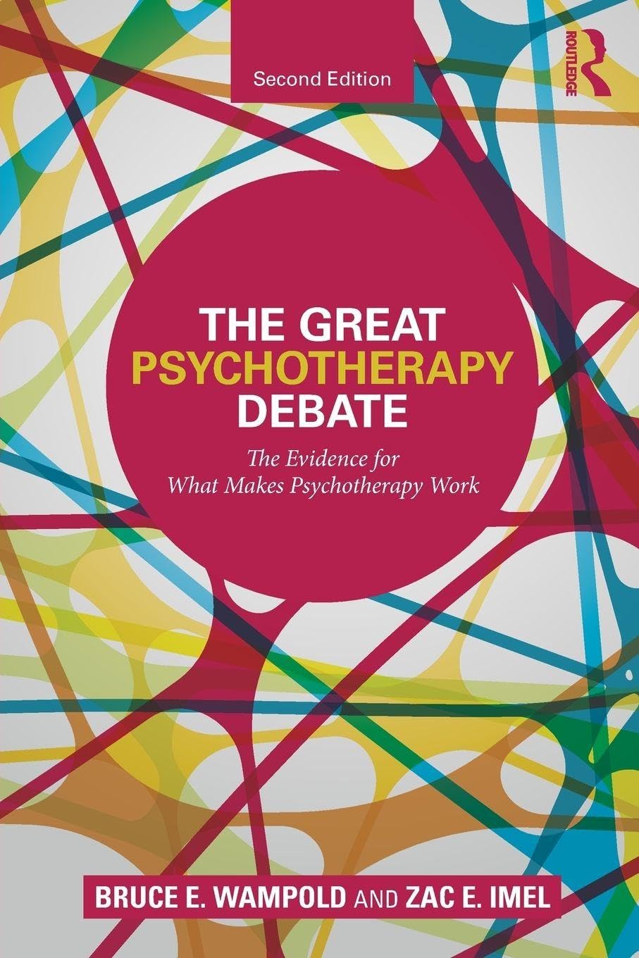 The Great Psychotherapy Debate (Counseling and Psychotherapy)