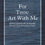 For Thou Art With Me: Biblical Help For the Terminally Ill and Those Who Love Them