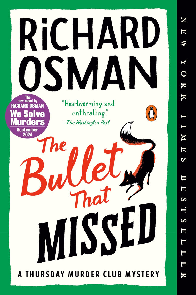 The Bullet That Missed: A Thursday Murder Club Mystery by Os