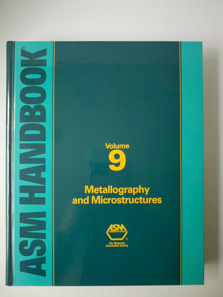 Metals Handbook: Metallography and Microstructures