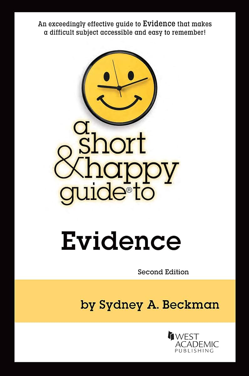 A Short & Happy Guide to Evidence (Short & Happy Guides)