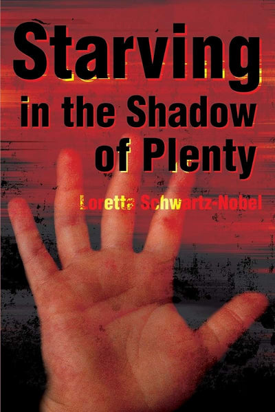 Starving in the Shadow of Plenty