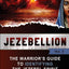 Jezebellion: The Warrior's Guide to Identifying the Jezebel Spirit