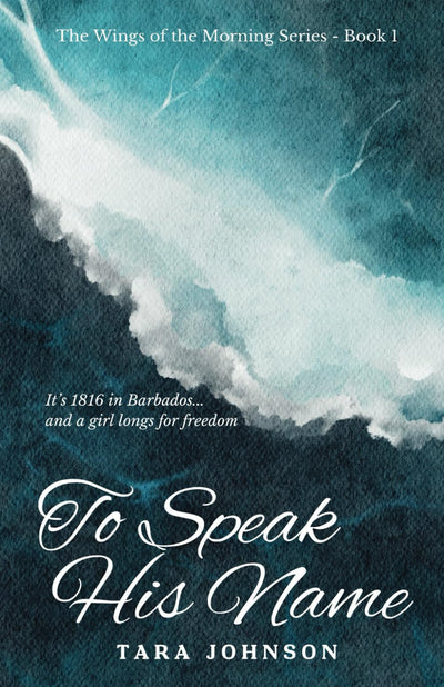 To Speak His Name (The Wings of the Morning)