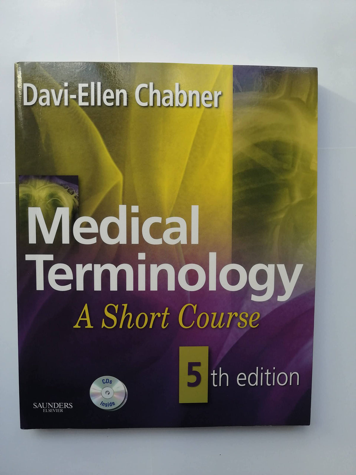 Medical Terminology: A Short Course