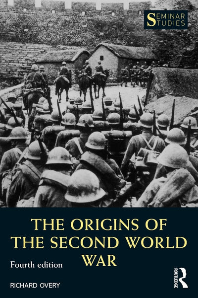 The Origins of the Second World War (Seminar Studies)