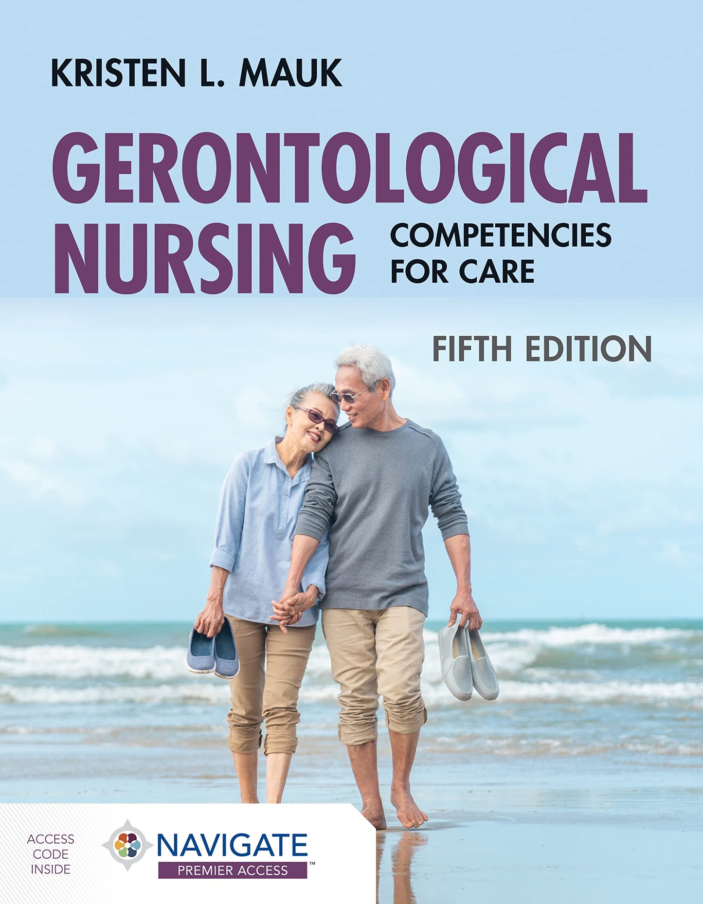 Gerontological Nursing: Competencies for Care: .