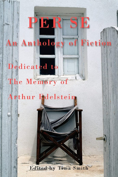 Per Se: An Anthology of Fiction
