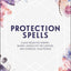 Protection Spells: Clear Negative Energy, Banish Unhealthy Influences, and Embrace Your Power (Spells & Magick Series)