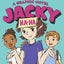 Jacky Ha-Ha: A Graphic Novel (A Jacky Ha-Ha Graphic Novel, 1)