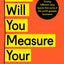How Will You Measure Your Life?