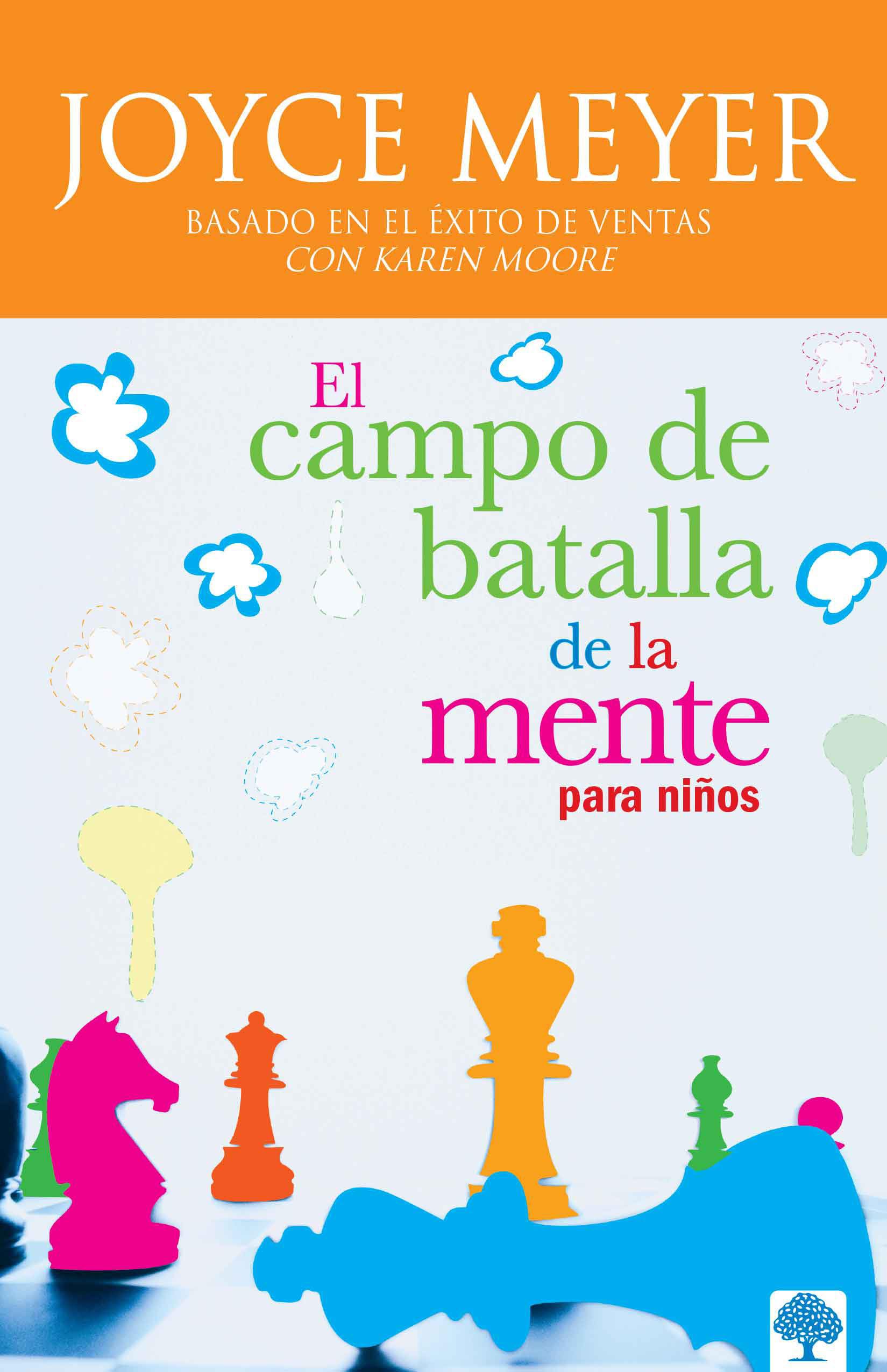 El campo de batalla de la mente para nios: Gana la batalla en tu mente (Spanish Edition)