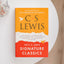 The C. S. Lewis Signature Classics: An Anthology of 8 C. S. Lewis Titles: Mere Christianity, The Screwtape Letters, Miracles, The Great Divorce, The ... The Abolition of Man, and The Four Loves