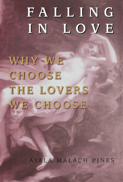 Falling in Love: Why We Choose the Lovers We Choose by Miakarts Books