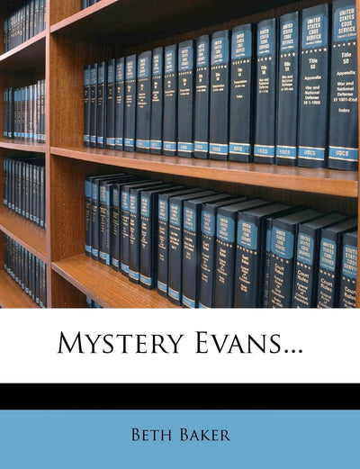 Mystery Evans...