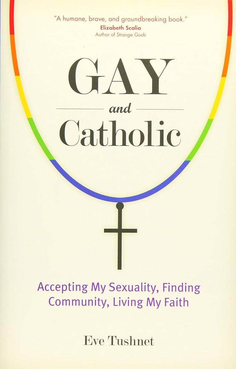 Gay and Catholic