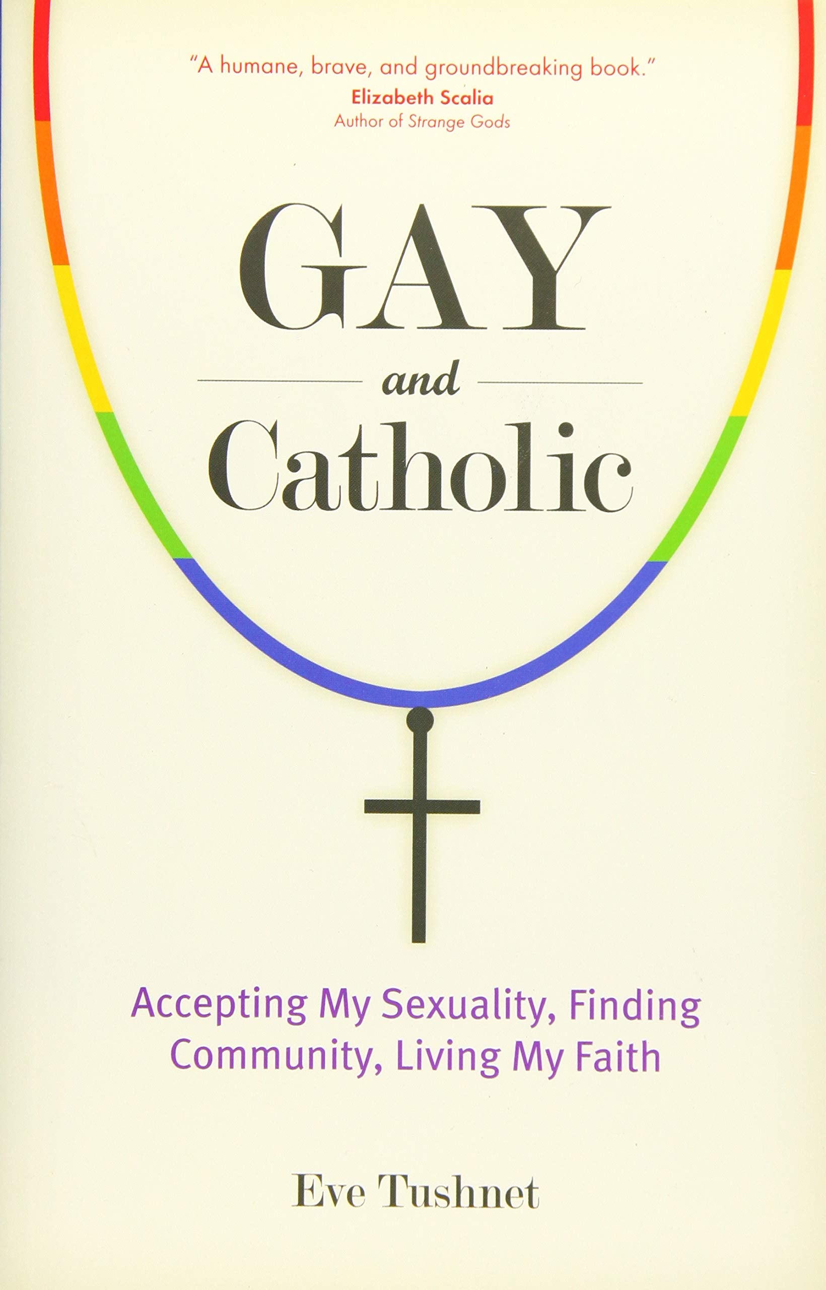 Gay and Catholic