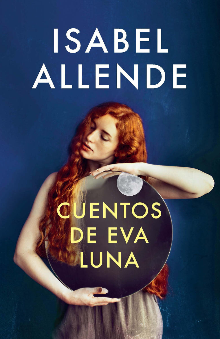 Cuentos de Eva Luna / Stories of Eva Luna