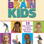 Power Brain Kids: 12 Easy Lessons to Ignite Your Child's Potential
