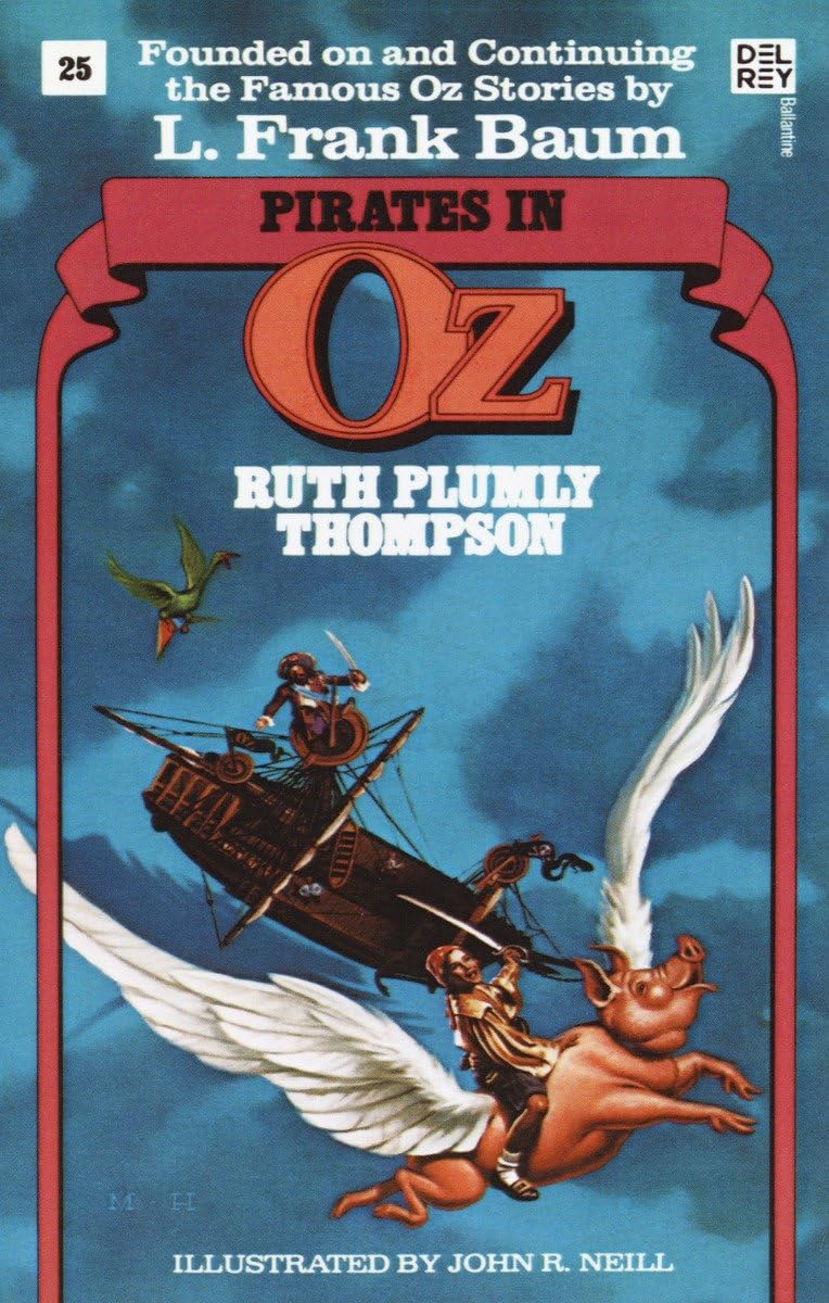 Pirates in Oz (Wonderful Oz Books, No 25) (Wonderful Oz Books (Paperback))