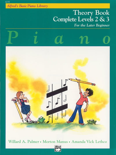 Alfred's Basic Piano Library Theory Complete, Bk 2 & 3: For the Later Beginner (Alfred's Basic Piano Library, Bk 2 & 3)