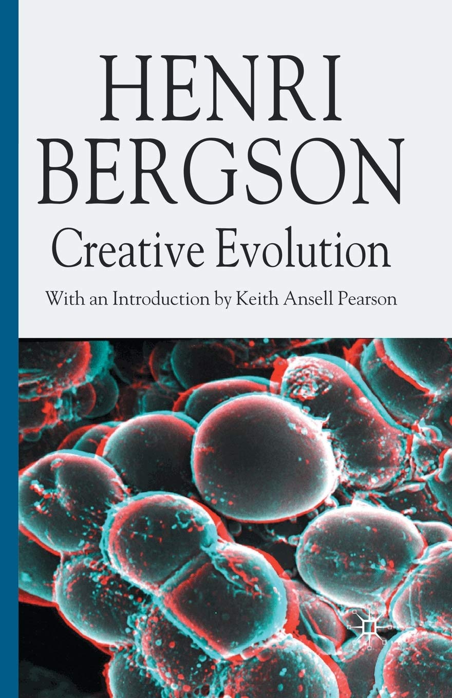 Creative Evolution (Henri Bergson Centennial Series)