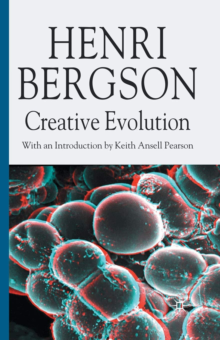 Creative Evolution (Henri Bergson Centennial Series)