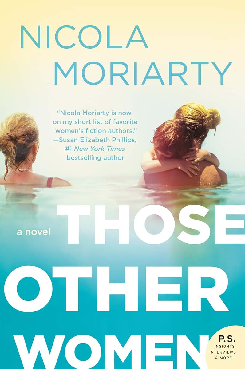 Those Other Women: A Novel
