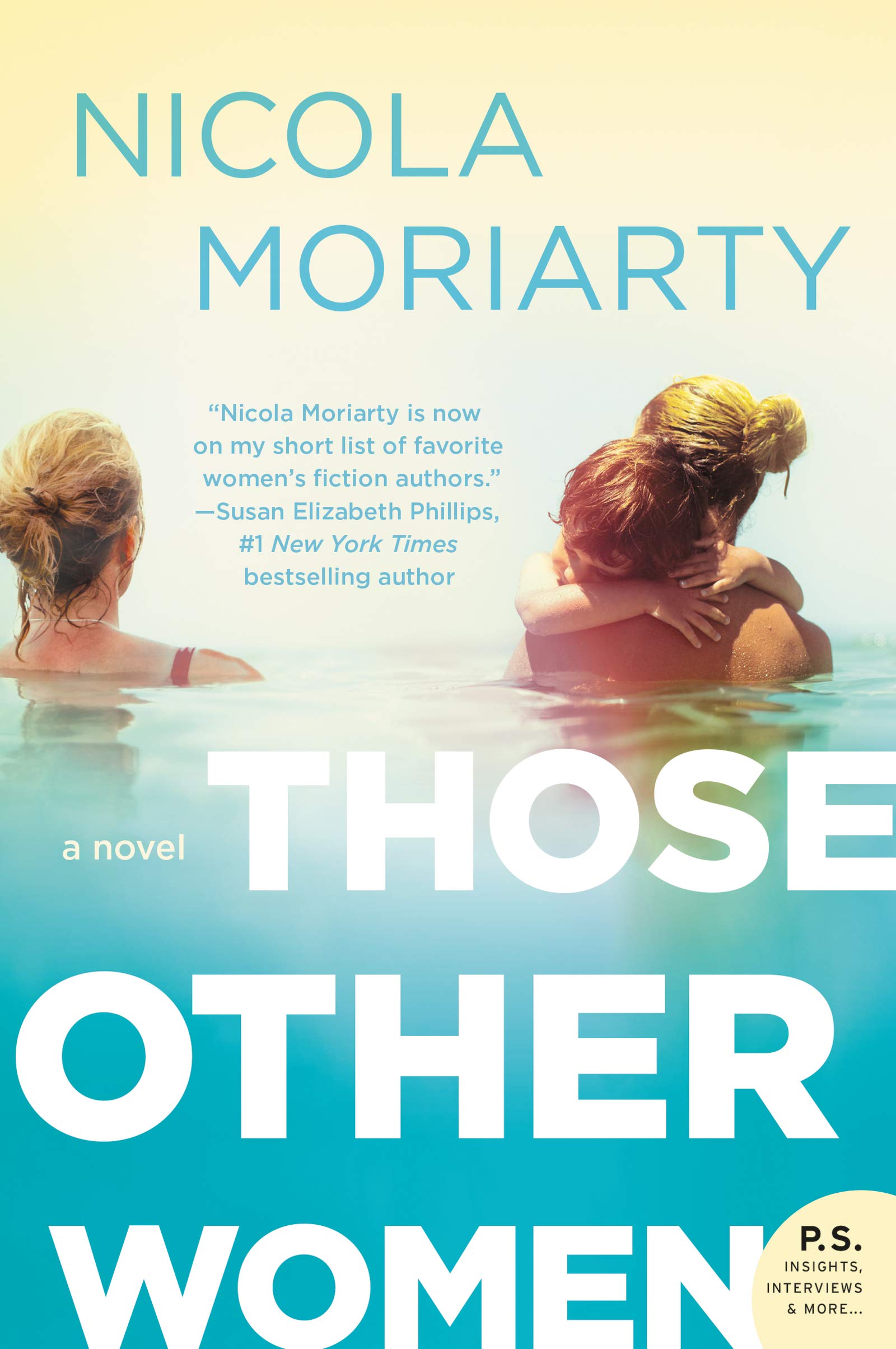Those Other Women: A Novel